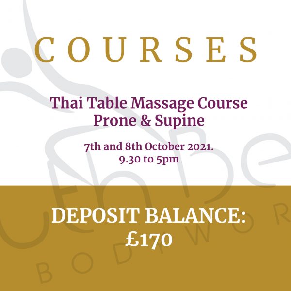 Thai Table Massage Course | Prone & Supine | 7-8 October '21 | Pay Balance